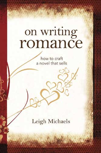 On Writing Romance: How to Craft a Novel That Sells cover