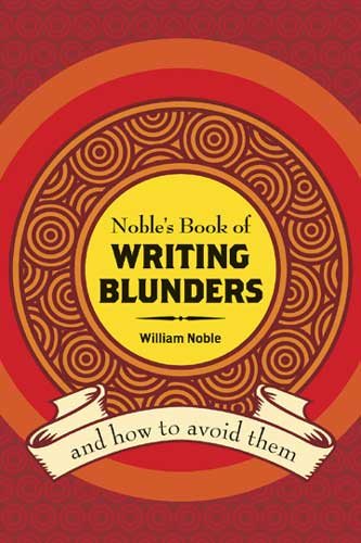 Noble's Book of Writing Blunders (And How To Avoid Them) cover