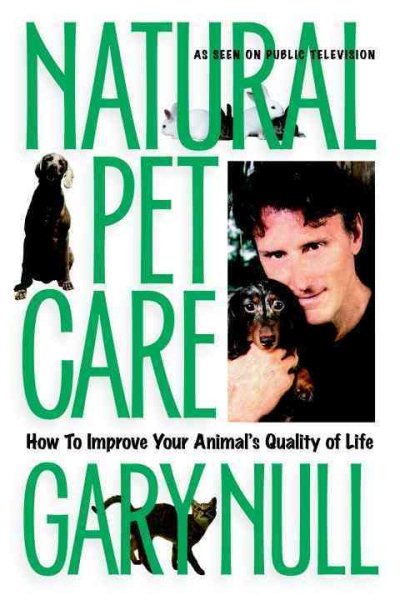 Natural Pet Care: How to Improve Your Animal's Quality of Life cover