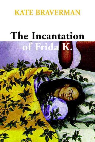 The Incantation of Frida K. cover