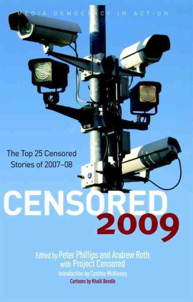 Censored 2009: The Top 25 Censored Stories of 2007#08 (Censored: The News That Didn't Make the News -- The Year's Top 25 Censored Stories) cover
