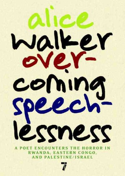 Overcoming Speechlessness: A Poet Encounters the Horror in Rwanda, Eastern Congo, and Palestine/Israel cover