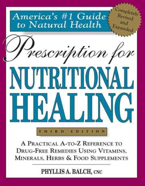 Prescription for Nutritional Healing cover