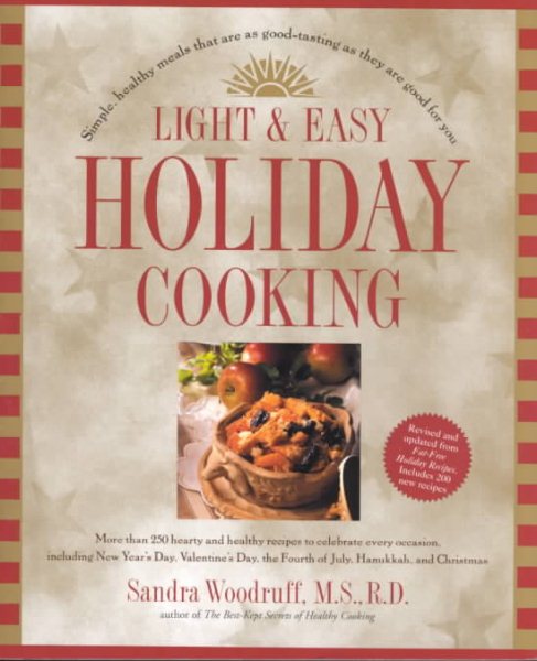 Light and Easy Holiday Cooking: Simple, Healthy Meals That Are As Good-Tasting As They Are Good for You cover