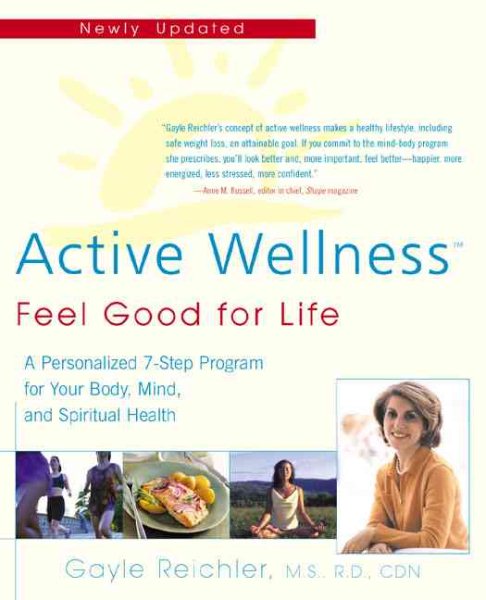 Active Wellness (rev. edition): Feel Good for Life (Avery Health Guides) cover