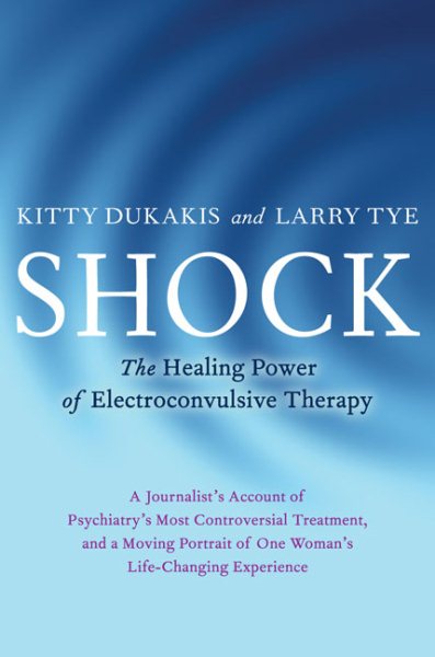Shock: The Healing Power of Electroconvulsive Therapy cover