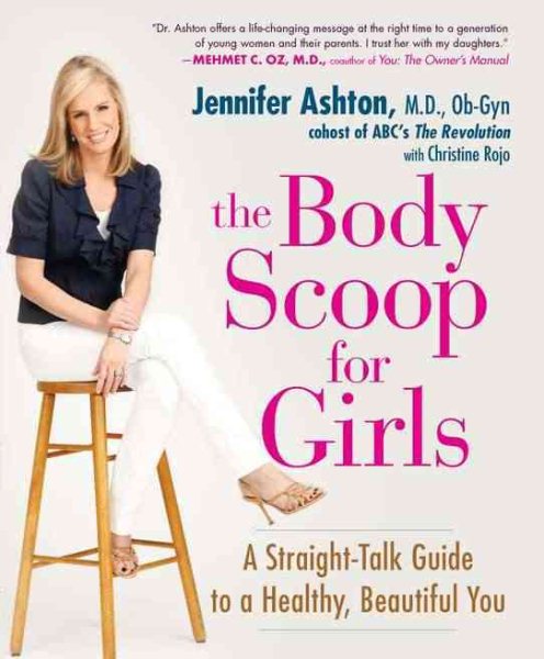 The Body Scoop for Girls: A Straight-Talk Guide to a Healthy, Beautiful You cover