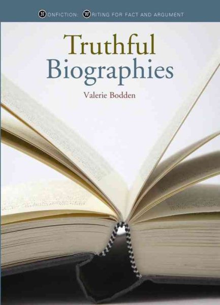 Truthful Biographies (Nonfiction: Writing for Fact and Argument) cover