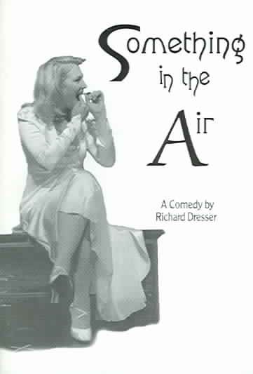 Something in the Air: A Play in Two Acts cover