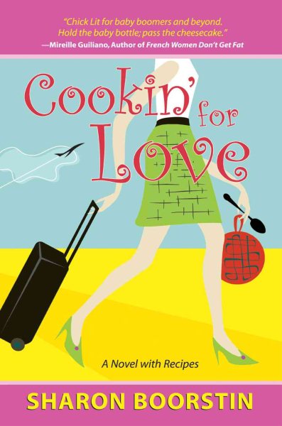Cookin' for Love: A Novel with Recipes cover