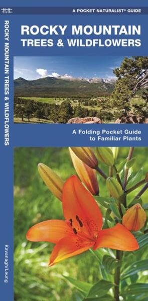 Rocky Mountain Trees & Wildflowers: A Folding Pocket Guide to Familiar Species (Pocket Naturalist Guide Series) cover