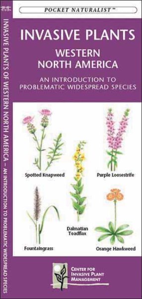 Invasive Plants, Western North America: A Folding Pocket Guide to Problematic Widespread Species (Pocket Naturalist Guide Series) cover