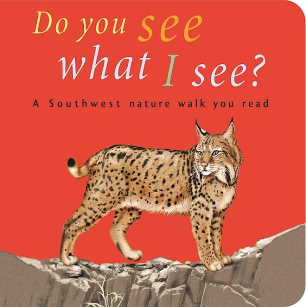 Do You See What I See: A Southwest nature walk you read cover