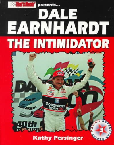 Dale Earnhardt: The Intimidator (Stock Car Racing Superstar) cover