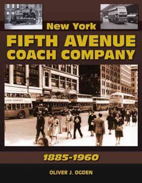 New York Fifth Avenue Coach Company 1885-1960 cover