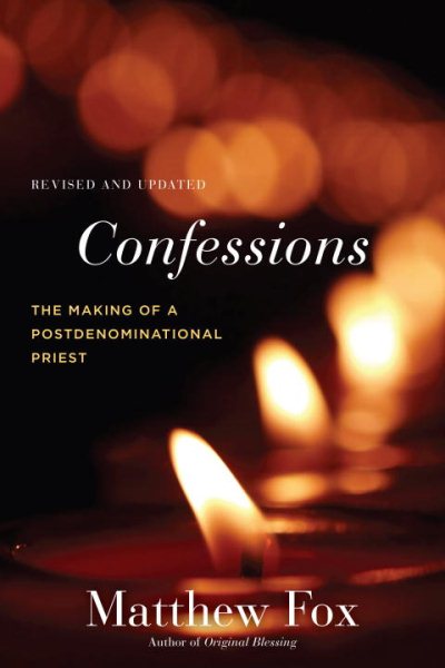 Confessions, Revised and Updated: The Making of a Postdenominational Priest cover