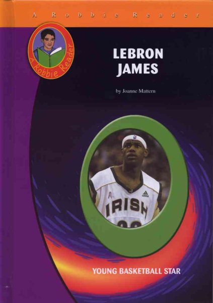 Lebron James: Young Basketball Star (Robbie Readers)