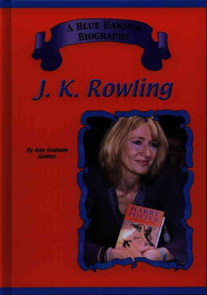 J.K. Rowling (Blue Banner Biographies) cover