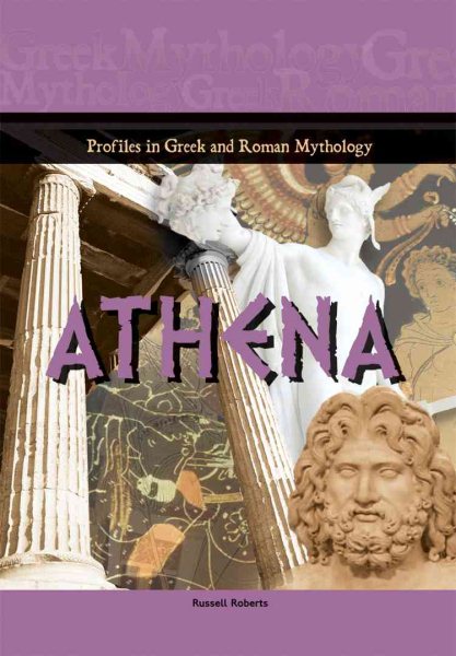 Athena (Profiles in Greek & Roman Mythology) (Profiles in Greek and Roman Mythology)
