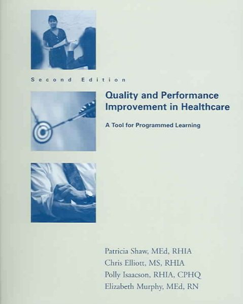 Quality and Performance Improvement in Healthcare: A Tool for Programmed Learning cover