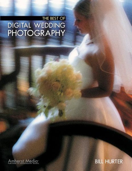 The Best of Digital Wedding Photography (Masters) cover
