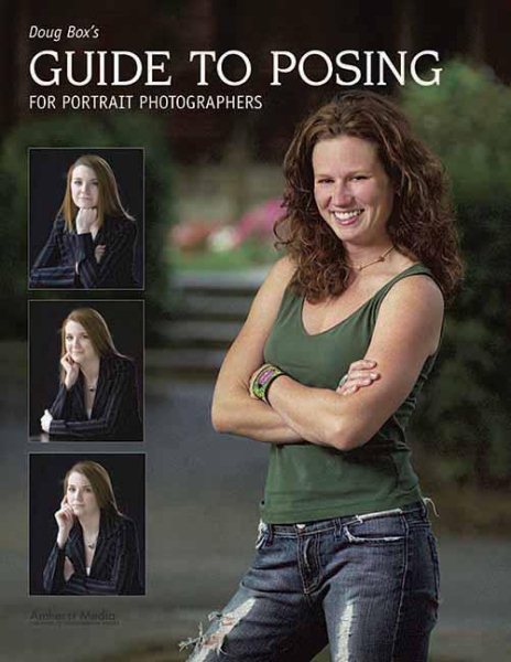 Doug Box's Guide to Posing for Portrait Photographers cover