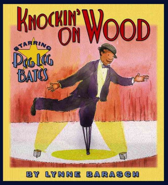 Knockin' on Wood: Starring Peg Leg Bates cover