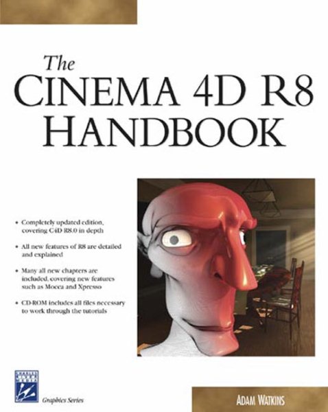 Cinema 4D R8 Handbook (Graphics Series) cover