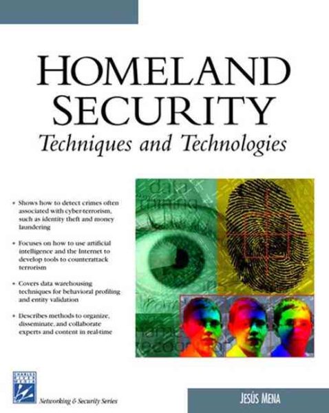 Homeland Security Techniques & Technologies (Networking Series) cover