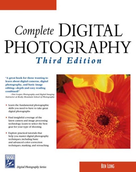 Complete Digital Photography (Digital Photography Series) cover