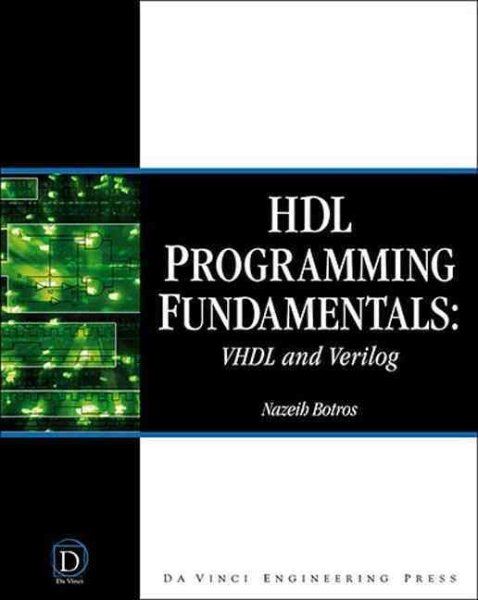 HDL Programming Fundamentals: VHDL and Verilog (DaVinci Engineering) cover