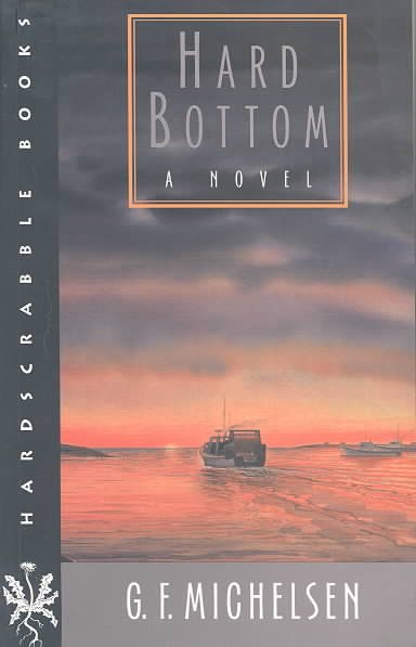 Hard Bottom: A Novel (Hardscrabble Books) cover