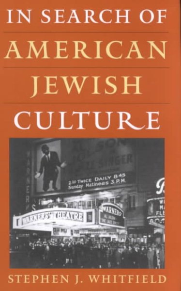 In Search of American Jewish Culture (Brandeis Series in American Jewish History, Culture and Life) cover