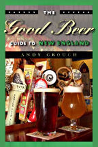 The Good Beer Guide to New England cover