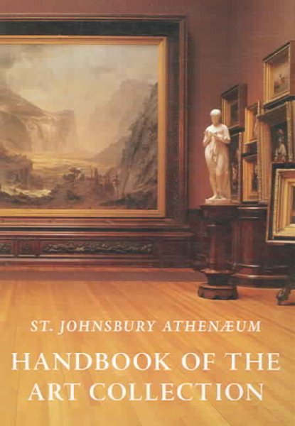 St. Johnsbury Athenaeum: Handbook of the Art Collection cover