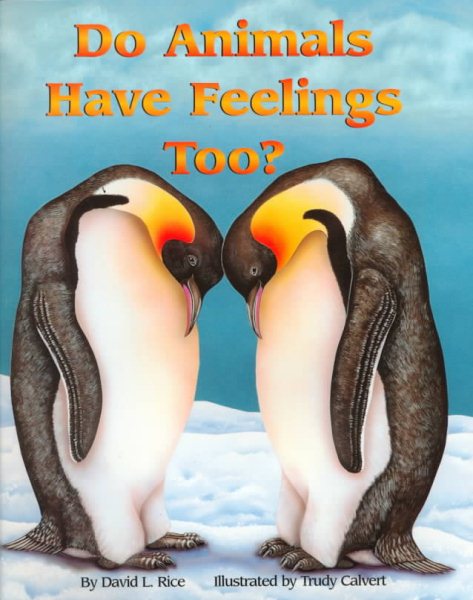 Do Animals Have Feelings Too? cover