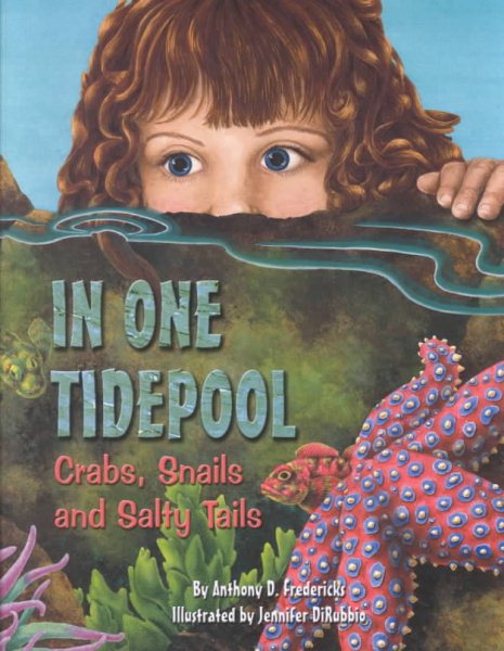 In One Tidepool: A Rhyming Marine Biology Book Perfect for the Classroom (Includes Sea Creature Facts, Ecology Resources, and Wildlife Conservation Tips)