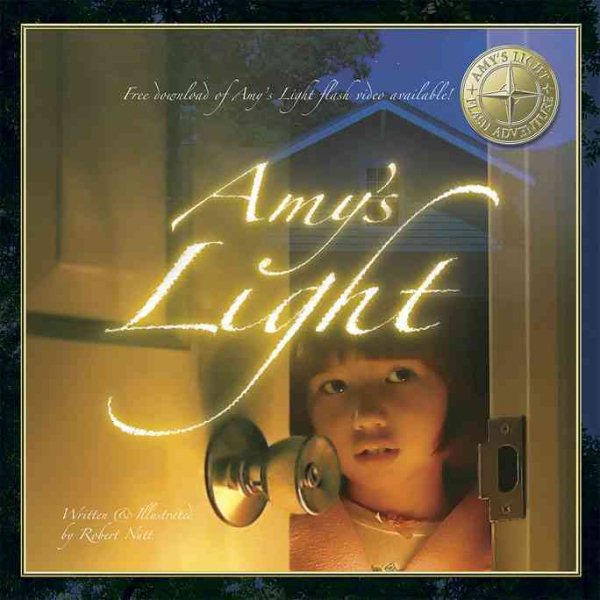 Amy's Light: The Perfect Bedtime Story for Children Who Are Afraid of the Dark (Includes Photo-Illustrations and Firefly-Catching Fun) cover