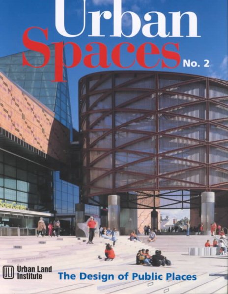 Urban Spaces No. 2: The Design of Public Places cover