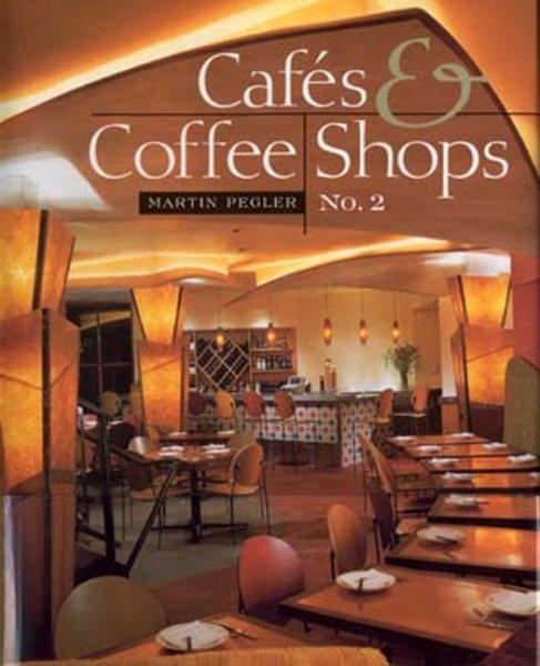 Cafes and Coffee Shops, No. 2