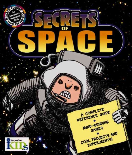 Crash Course: Secrets of Space (Crash Course Games for Brains, Tn Interactice Reference Book) cover