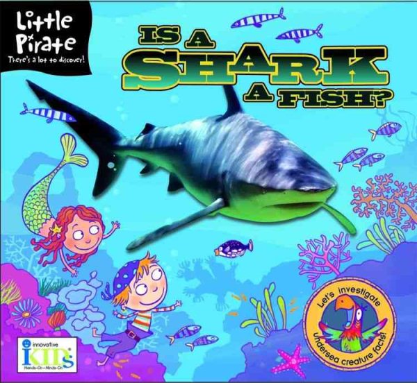 Little Pirate: Is a Shark a Fish? cover