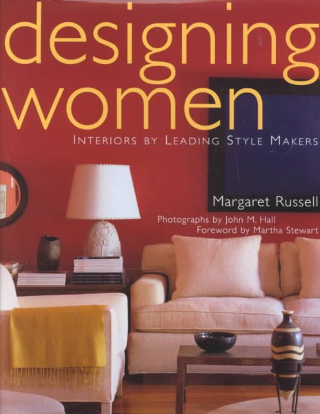 Designing Women: Interiors By Leading Style-Makers cover