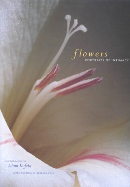 Flowers: Portraits of Intimacy cover