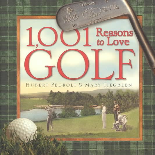 1,001 Reasons to Love Golf cover