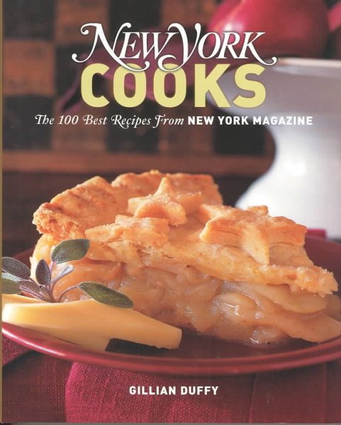 New York Cooks: The 100 Best Recipes from New York Magazine cover