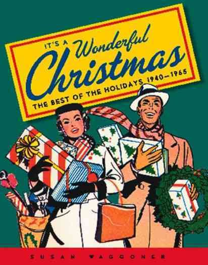 It's a Wonderful Christmas: The Best of the Holidays 1940-1965 cover