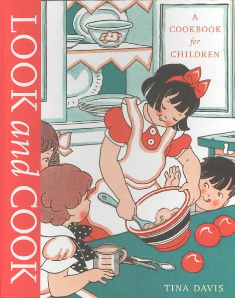 Look and Cook: A Cookbook for Children cover