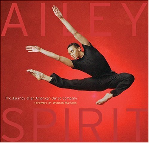 Ailey Spirit: The Journey of an American Dance Company cover