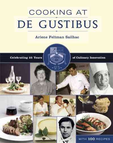Cooking at De Gustibus: Celebrating 25 Years of Culinary Innovation cover